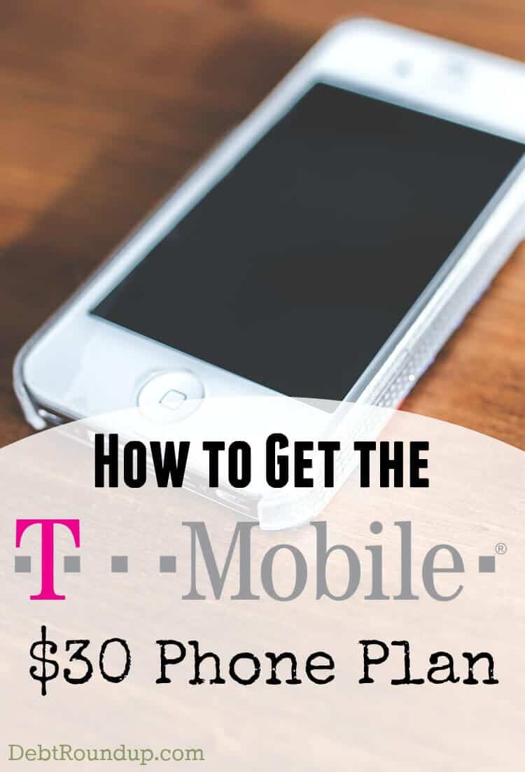 How To Get The T-Mobile $30 Plan and Save Money Every Month