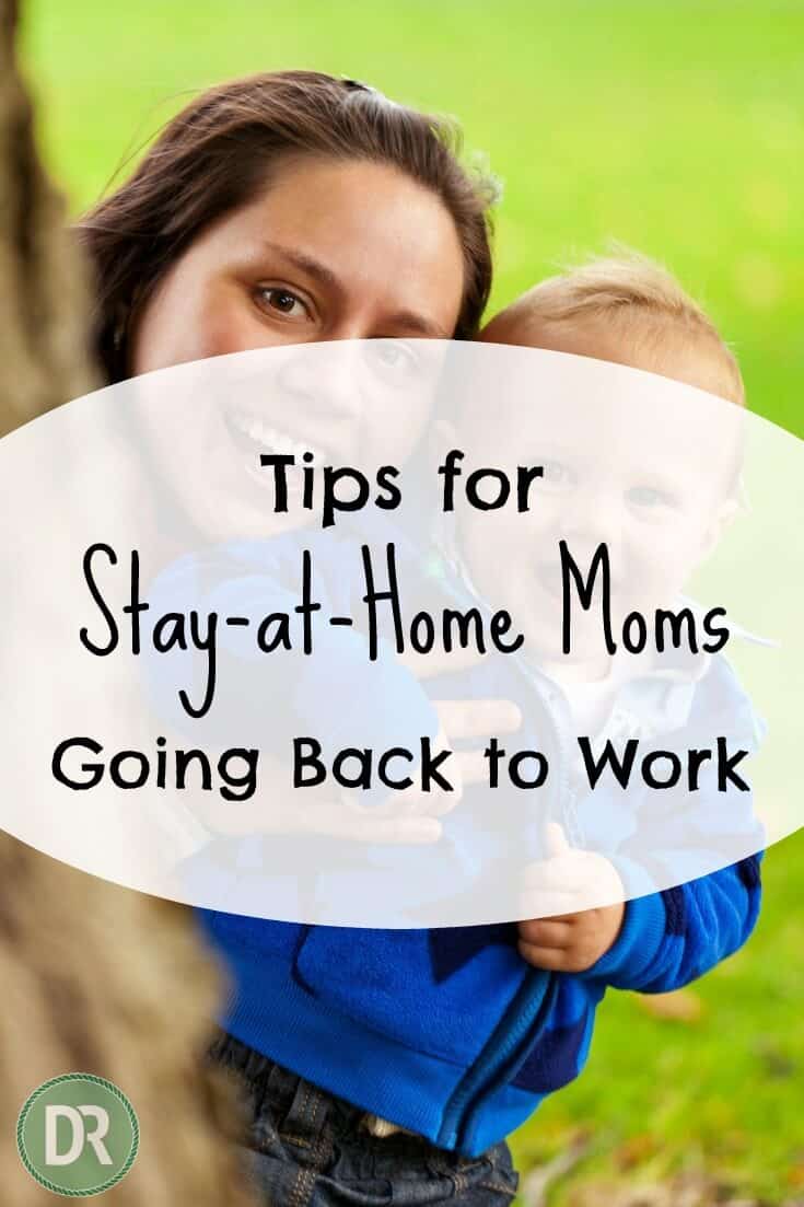 Tips for Stay-at-Home Moms Going Back to Work