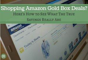 Here's how to find the true savings of Amazon Gold Box Deals