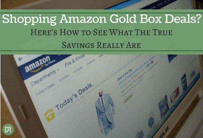 How to Check the Real Savings on Amazon Gold Box Deals