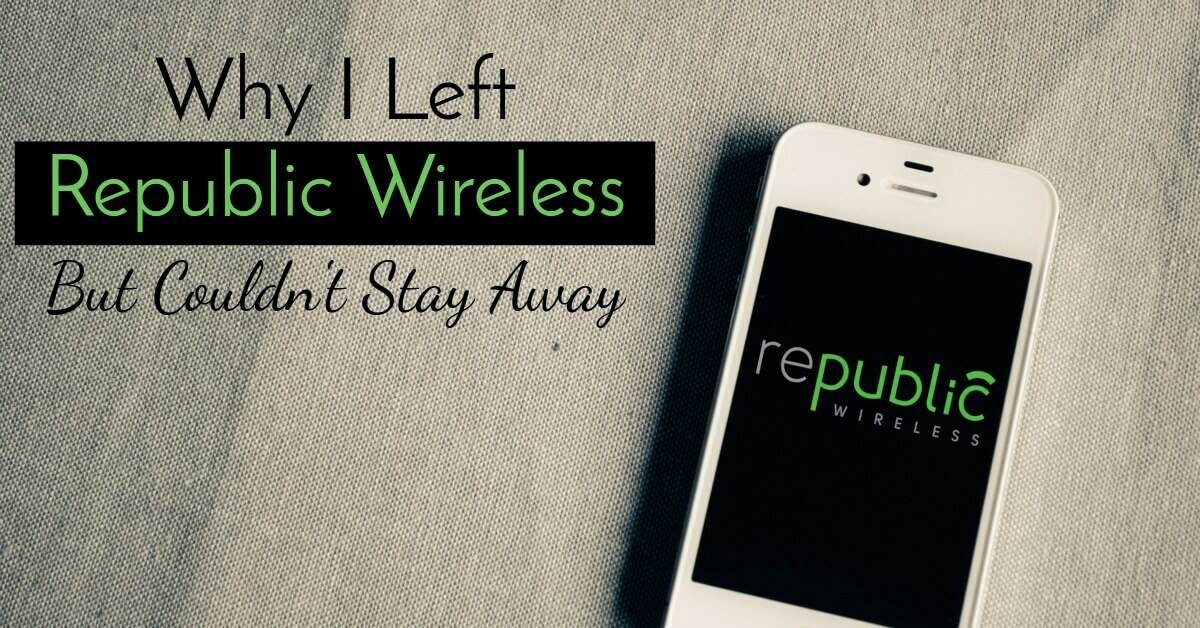Our Republic Wireless Review - Why we left and came back