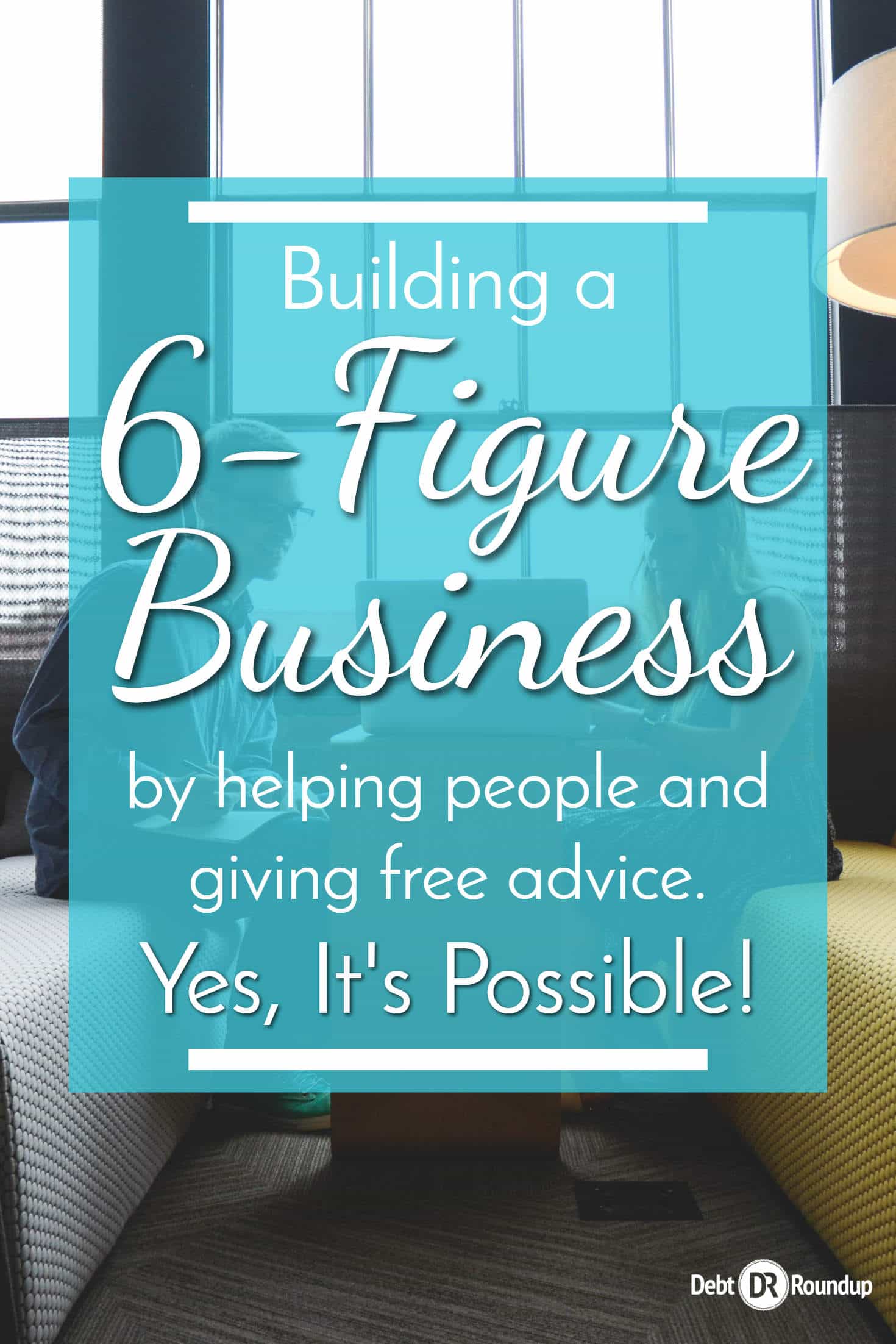 Creating a six-figure business by helping people